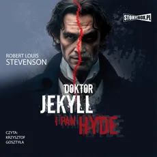 Doktor Jekyll i pan Hyde - Stevenson Robert Louis