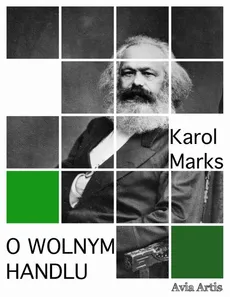 O wolnym handlu - Karol Marks