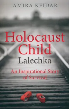 Holocaust Child Lalechka - Amira Keidar