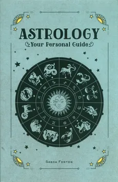 In Focus Astrology Your Personal Guide - Sasha Fenton
