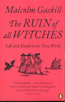 The Ruin of Witches - Malcolm Gaskill