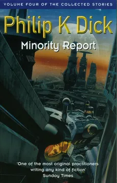 Minority Report - Dick Philip K.