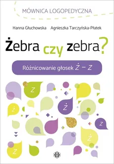 Żebra czy zebra - Outlet - Hanna Głuchowska, Agnieszka Tarczyńska-Płatek