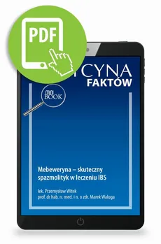 Mebeweryna – skuteczny spazmolityk w leczeniu IBS - Marek Waluga, Przemysław Witek