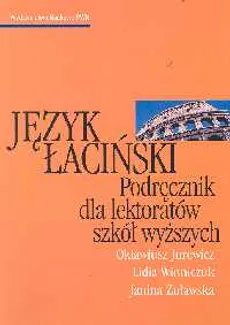 Język łaciński - Oktawiusz Jurewicz, Lidia Winniczuk, Janina Żuławska