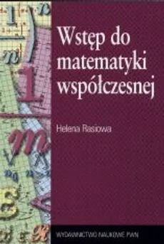 Wstęp do matematyki współczesnej - Helena Rasiowa