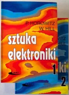Sztuka elektroniki Część 1-2 - Outlet - Winfield Hill, Paul Horowitz