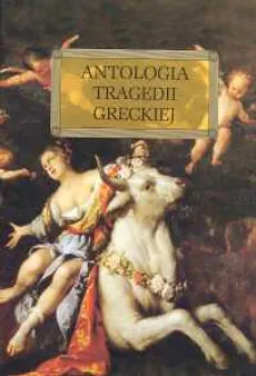 Antologia tragedii greckiej - Outlet