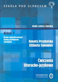 Ćwiczenia literacko - językowe - Renata Przybylska, Elżbieta Synowiec