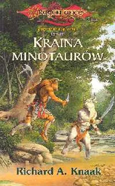 Kraina minotaurów - Outlet - Knaak Richard A.