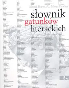 Słownik gatunków literackich - Outlet - Marek Bernacki, Marta Pawlus