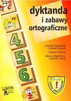 Dyktanda i zabawy ortograficzne 4 5 6 - Barbara Włodarczyk
