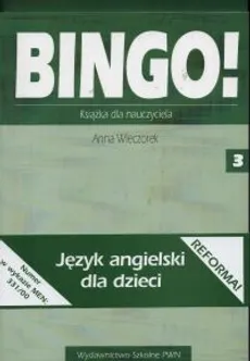 Bingo! 3 Książka dla nauczyciela - Anna Wieczorek