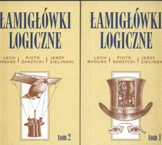 Łamigłówki Logiczne Tom 1-2 - Lech Bogusz, Piotr Zarzycki, Jerzy Zieliński