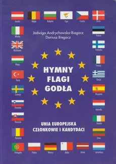 Hymny Flagi Godła - Outlet - Jadwiga Andrychowska-Biegacz, Dariusz Biegacz