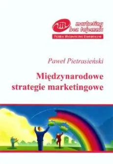 Międzynarodowe strategie marketingowe - Paweł Pietrasieński