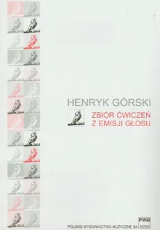 Zbiór ćwiczeń z emisji głosu - Henryk Górski