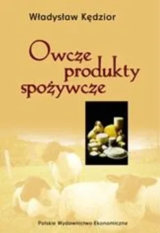 Owcze produkty spożywcze - Władysław Kędzior