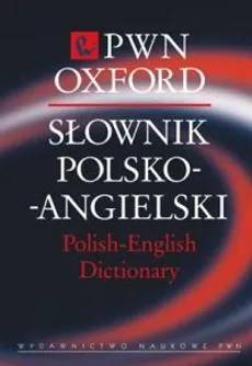 Słownik polsko-angielski PWN Oxford