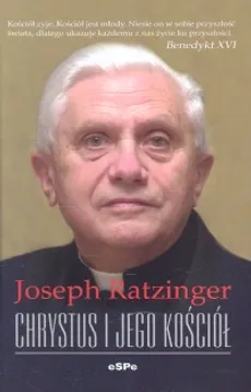 Chrystus i Jego Kościół - Outlet - Joseph Ratzinger