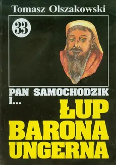 Pan Samochodzik i Łup barona Ungerna 33 - Tomasz Olszakowski