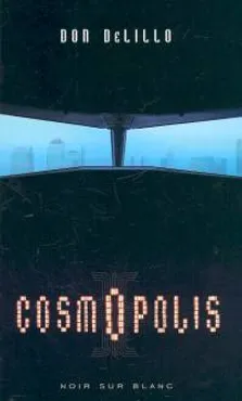 Cosmopolis - Outlet - Don DeLillo
