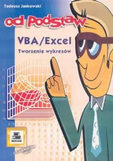 VBA/Excel Tworzenie wykresów - Tadeusz Jankowski