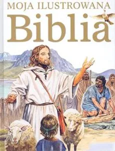 Moja ilustrowana Biblia