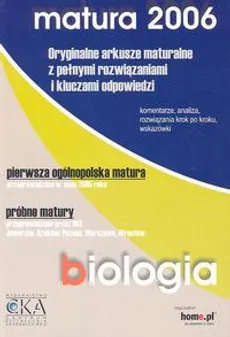 Biologia Matura 2006 Oryginalne arkusze maturalne z pełnymi rozwiązaniami i kluczami odpowiedzi - Outlet - Barbara Januszewska-Hasiec