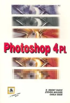 Photoshop 4 PL - Bront Davis D., Steven Mulder, Carla Rose