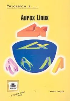 Ćwiczenia z Aurox Linux - Outlet - Marek Czajka