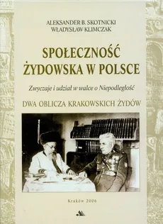 Społeczność żydowska w Polsce - Skotnicki Aleksander B., Władysław Klimczak