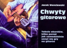 Chwyty gitarowe - Jacek Wenclewski