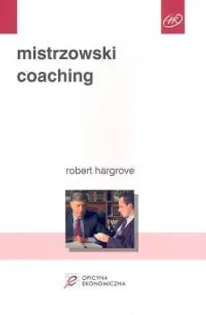 Mistrzowski coaching - Robert Hargrove
