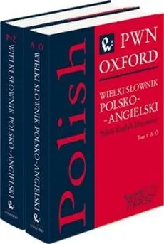 Wielki słownik polsko-angielski PWN-Oxford Tom 1-2