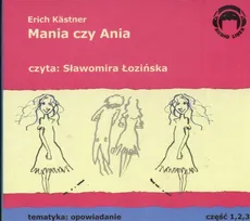 Mania czy Ania - Erich Kastner
