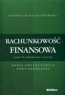 Rachunkowość finansowa - Outlet - M. Gmytrasiewicz, Anna Karmańska