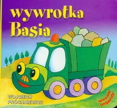 Wywrotka Basia - Wojciech Próchniewicz