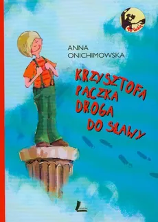 Krzysztofa Pączka droga do sławy - Outlet - Anna Onichimowska