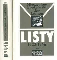 Listy 1923-1956 Tom 1/2 - Outlet - Mieczysław Grydzewski, Jan Lechoń