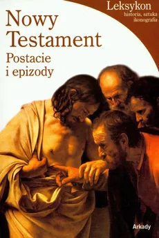 Nowy testament Postacie i epizody - Stefano Zuffi