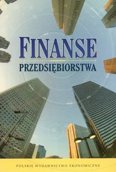 Finanse przedsiębiorstwa - Outlet - Lech Szyszko