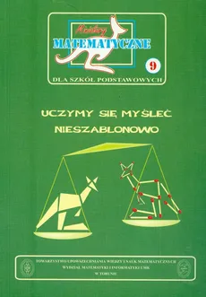 Miniatury matematyczne 9 Uczymy się myśleć nieszablonowo - Outlet - Zbigniew Bobiński, Piotr Nodzyński, Mirosław Uscki