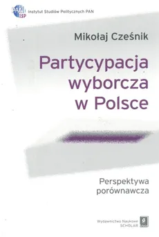 Partycypacja wyborcza w Polsce - Outlet - Mikołaj Cześnik