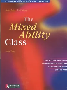 The Mixed Ability Class - Julie Tice