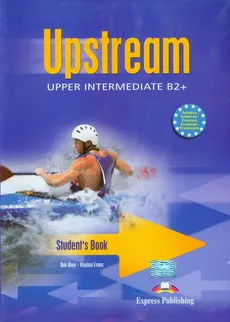 Upstream Upper Intermediate B2+ Student's Book - Virginia Evans, Bob Obee