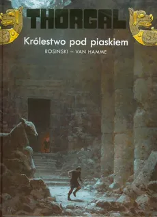 Thorgal Królestwo pod piaskiem Tom 26 - Outlet - Jean Hamme, Grzegorz Rosiński