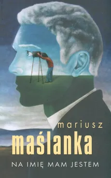 Na imię mam Jestem - Mariusz Maślanka
