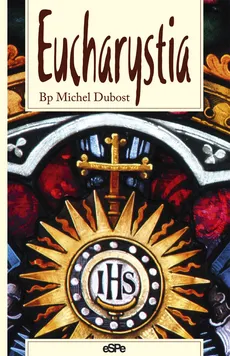 Eucharystia - Michel Dubost