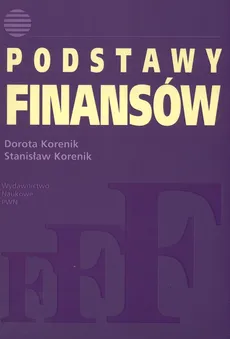 Podstawy finansów - Dorota Korenik, Stanisław Korenik